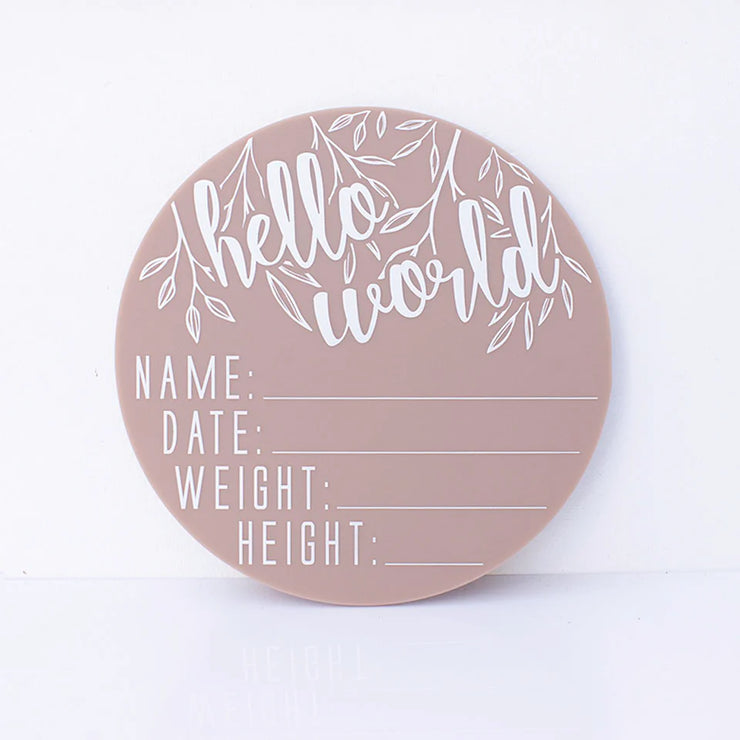 Welcome to the world - Acrylic Birth Announcement Disc - Latte